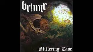 Brimir - Glittering Cave (2023) (Full EP)