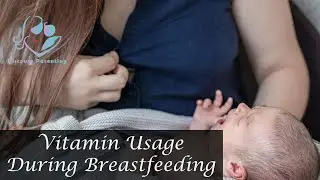 Breastfeeding: Vitamin Usage During Breastfeeding | Breast Feeding | Discover Parenting