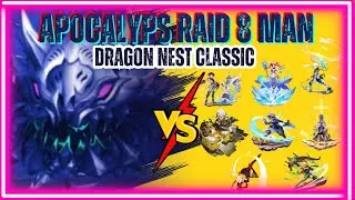 『DRAGON NEST CLASSIC』APOCALYS CHALANGE MODE RAID NEST 8 PLAY