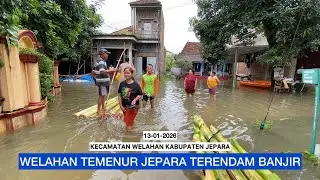 WELAHAN TEMENUR KECAMATAN WELAHAN KABUPATEN JEPARA TERENDAM BANJIR