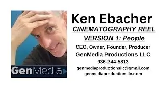 GenMedia Productions LLC Cinematography People Shots Reel 09 MAY 2023 3;08 PM VERSION