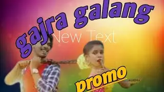 gajra galang santali promo 2021