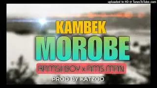 Kambek Morobe  - 2025 KSP Musik - Prod by Katzoo