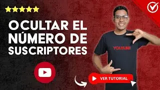 C&oacute;mo OCULTAR el N&uacute;mero de SUSCRIPTORES en YOUTUBE - 👀 Oculta el Contador y Crece m&aacute;s R&aacute;pido 👀