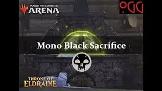 MTG: Arena Deck Tech - Mono Black Sacrifice (ELD Standard)
