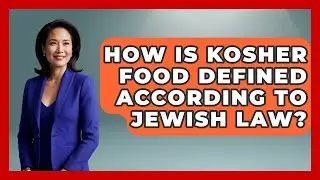 How Is Kosher Food Defined According to Jewish Law? - The Kosher Way