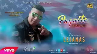 Paquita Forever  - TIERRAS LEJANAS - Audio Oficial ( DELGADO ESTUDIOS ) 4k Full HD