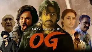 They Call Him OG Full Movie | Pawan Kalyan, Priyanka Arul Mohan,Emraan | Explained & Some Facts