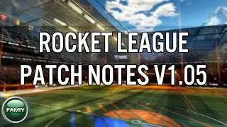 Rocket League Patch Notes v1.05