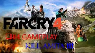 #Farcry4 KILL AMITA