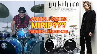 ANTON J-ROCKS MIRIP YUKIHIRO L'ARC EN CIEL ???