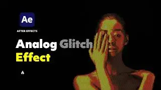 Analog Glitch Effect  After Effects Tutorial