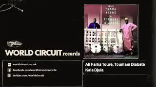 Ali Farka Tour&eacute;, Toumani Diabat&eacute; - Kala Djula