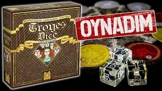 Troyes Dice Nasıl Oynanır? | Türkçe Kutu Oyunu Falan