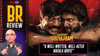 Saripodhaa Sanivaaram Movie Review By Baradwaj Rangan | Nani | SJ Suryah | Priyanka | Vivek Athreya