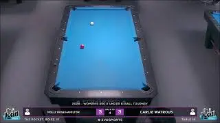 MOLLY ROSE HAMILTON vs CARLIE WATROUS - THE POCKET - TABLE 18 | EvoSports