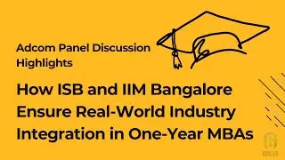 How ISB and IIM Bangalore Ensure Real-World Industry Integration in One-Year MBAs