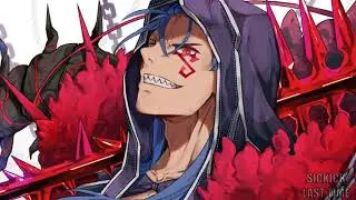 Nightcore / Sickick - Last Time