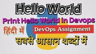 Hello World Assignment in DevOps in Hindi | DevOps Tutorial for Beginners | Cloud Tech Burner