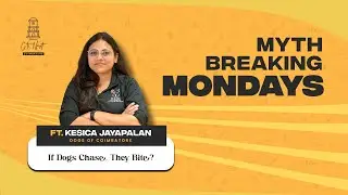 Myth Breaking Monday: If Dogs Chase, They Bite? | Kesica Jayapalan from Dogs of Coimbatore