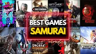Top 45 Best Samurai Games You Need to Play