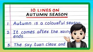 Few Lines on Autumn Season | 10 Lines on Autumn Season | Essay on Autumn Season | Write about Autumn