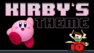 Super Smash Bros. - Kirby's Theme [Gourmet Race] (Drum Cover) -- The8BitDrummer