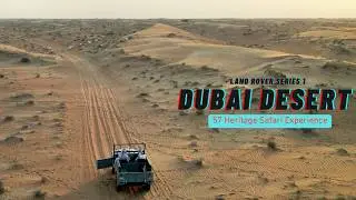Land Rover Series 1 Dubai Desert | 57 Heritage Safari Experience