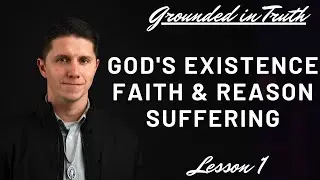 Grounded in Truth: Arguments for God
