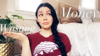 7 Things I wasted my money on