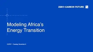 Modeling Africa&rsquo;s Energy Transition
