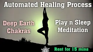 Feet and Deep Earth Chakras Healing Activation