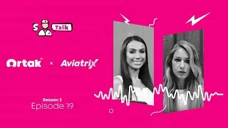 Season 2 I Episode 19 I Ortak x Aviatrix