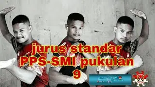 Jurus Standar pencak silat PPS-SMI pukulan 9