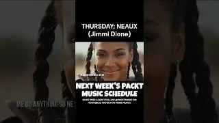 🚨🚨🚨NEXT WEEK'S PACKT MUSIC SCHEDULE🚨🚨🚨 #newmusic #musicchannel #musicschedule #newsongs