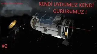 Uzay Programımız Gelişti! - Kerbal Space Program