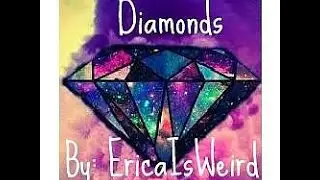 Diamonds~A Quotev Trailer