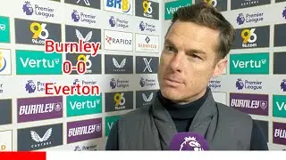 WE WERE VERY CLOSE TO GET 3 POINTS, BUT IT'S A CLEAN SHEET! SCOTT PARKER AFTER BURNLEY 0-0 EVERTON