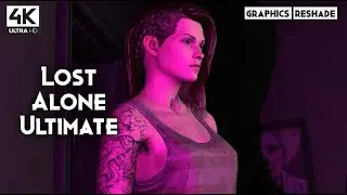 Lost Alone Ultimate 4K Gameplay Graphics Reshade Edit Horror