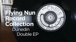 Flying Nun Vinyl Collection - Part Two - Dunedin Double EP