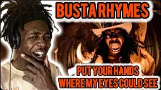 Впервые слышу песню Busta Rhymes - Put Your Hands Where My Eyes Could See (Реакция)