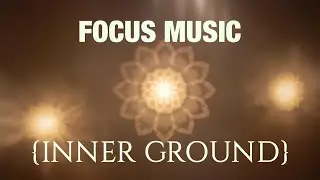 Inner Ground | Indian Focus Music for Deep Work, Study & Calm Concentration #focus #focusmusic