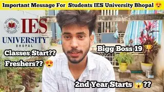 Important Update For Freshers Students In IES University Bhopal 😍 । Vivek Chauhan Vlogs 