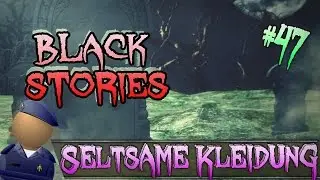 Seltsame Kleidung - Black Stories #47 - Brainfuck