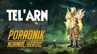High Botanist Tel'Arn Normal/Heroic - Poradnik do Nighthold Raid (Legion)