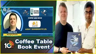 10TV Beyond Borders Coffee Table Book | Gavin Price | Aaran 1 Engineering Pvt. Ltd. | 10TV News
