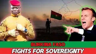 Traor&eacute;&rsquo;s Sovereignty War: How Burkina Faso Exposed the New Battle for Africa