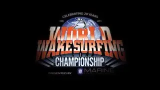 2015 Centurion World Wake Surfing Championship presented by GM Marine