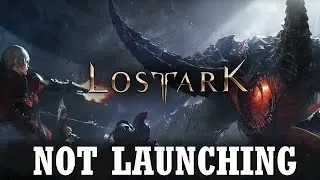 How to Solve Lost Ark Won't Start issues | Fix Lost Ark Not Opening | Simple Solution 2023