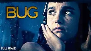 Bug | Full Drama Movie